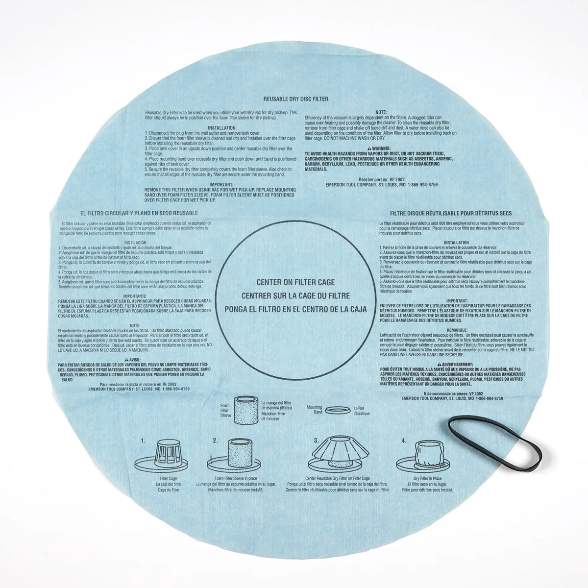 A blue reusable dry disc filter for a vacuum, with printed installation instructions in English, French, and Spanish. The filter is round, and includes a black rubber mounting band placed on its side. Diagrams are shown at the bottom of the filter illustrating installation steps.